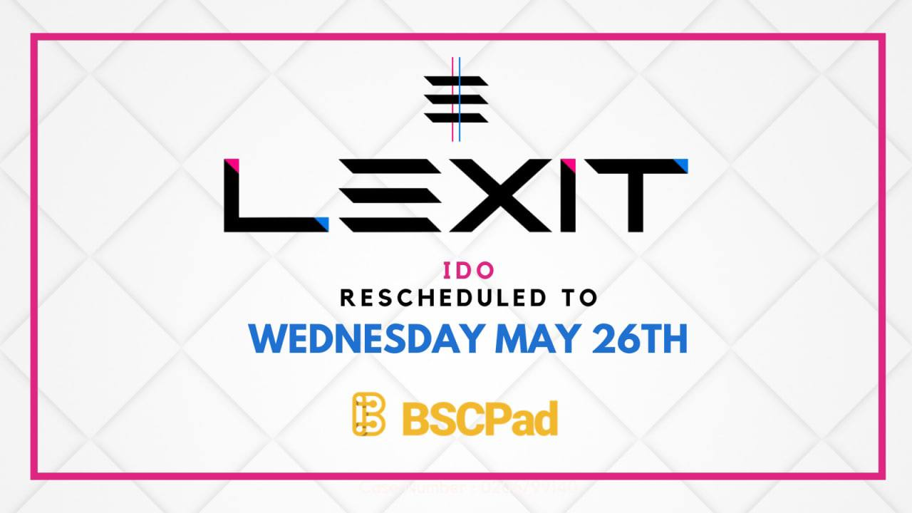 LEXIT ($LEXi) - BSCPAD IDO Whitelist
